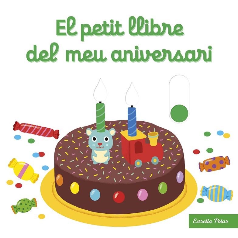 El petit llibre del meu aniversari | Choux, Nathalie | Llibreria La Figaflor - Abrera