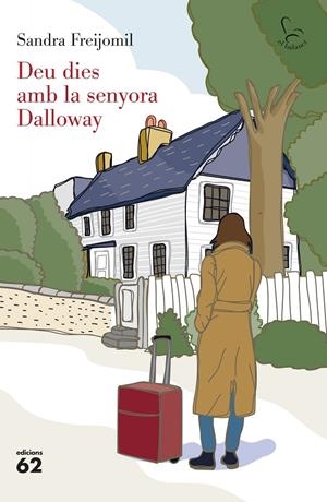 Deu dies amb la senyora Dalloway | Freijomil, Sandra | Llibreria La Figaflor - Abrera