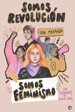 Somos revolución. Somos feminismo | Marañón, Iria | Llibreria La Figaflor - Abrera