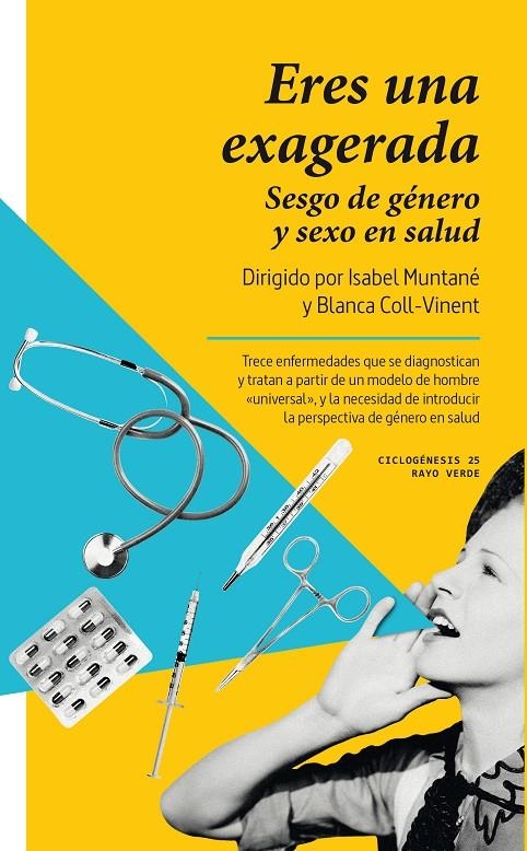 Eres una exagerada | Muntané, Isabel / Coll-Vinent, Blanca | Llibreria La Figaflor - Abrera