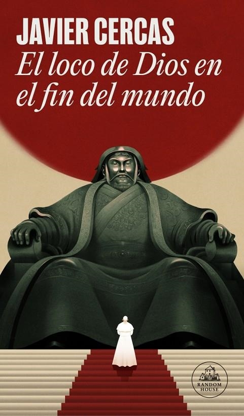El loco de Dios en el fin del mundo | Cercas, Javier | Llibreria La Figaflor - Abrera