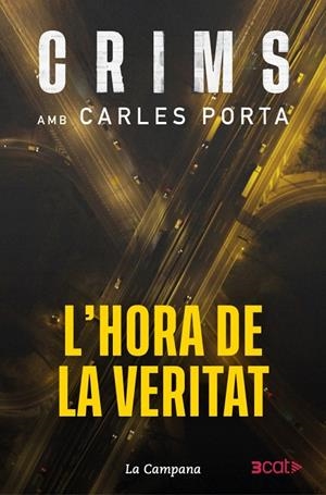 Crims 4 - L'hora de la veritat | Porta, Carles | Llibreria La Figaflor - Abrera