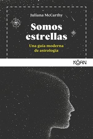 Somos estrellas | McCarthy, Juliana | Llibreria La Figaflor - Abrera