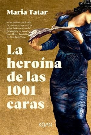 La heroína de las 1001 caras | Tatar, Maria | Llibreria La Figaflor - Abrera