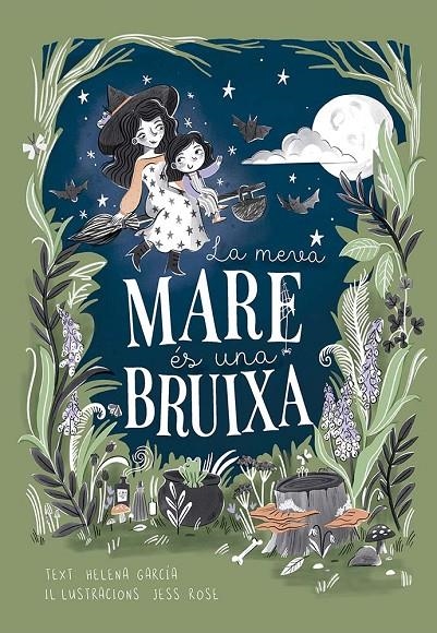 La meva mare és una bruixa | Garcia, Helena | Llibreria La Figaflor - Abrera