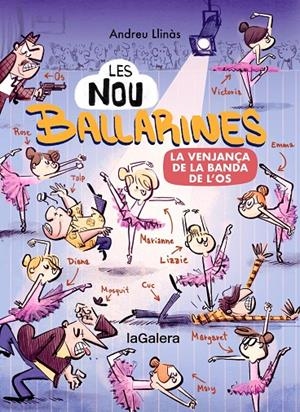 Les nou ballarines 2. La venjança de la banda de l02019;Os | LLINÀS, ANDREU | Llibreria La Figaflor - Abrera