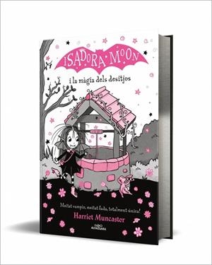 Isadora Moon i la màgia dels desitjos (Grans històries de la Isadora Moon 7) | Muncaster, Harriet | Llibreria La Figaflor - Abrera