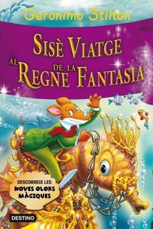 Sisè viatge al Regne de la Fantasia | Stilton, Geronimo | Llibreria La Figaflor - Abrera