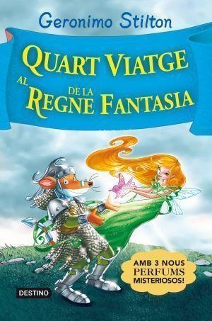 Quart viatge al Regne de la Fantasia | Stilton, Geronimo | Llibreria La Figaflor - Abrera
