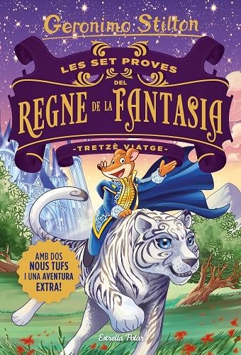 Les set proves del Regne de la Fantasia. Tretzè viatge | Stilton, Geronimo | Llibreria La Figaflor - Abrera