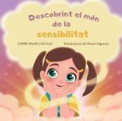 Descobrint el món de la sensibilitat | Mauri Castillo, María Carmen | Llibreria La Figaflor - Abrera