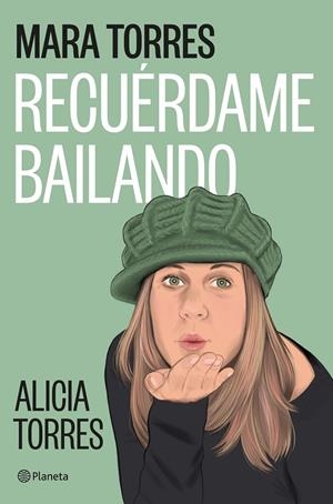 Recuérdame bailando | Torres, Mara | Llibreria La Figaflor - Abrera