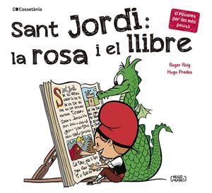 Sant Jordi: la rosa i el llibre | Roig César, Roger | Llibreria La Figaflor - Abrera