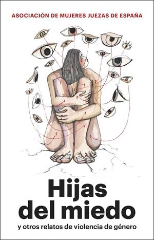 Hijas del miedo | Asociación Mujeres Juezas de España | Llibreria La Figaflor - Abrera