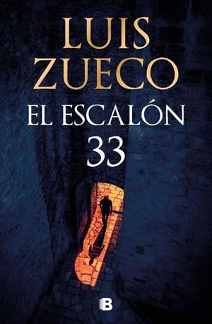 El escalón 33 | Zueco, Luis | Llibreria La Figaflor - Abrera