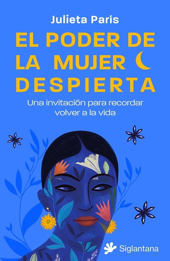 El poder de la mujer despierta | París, Julieta | Llibreria La Figaflor - Abrera