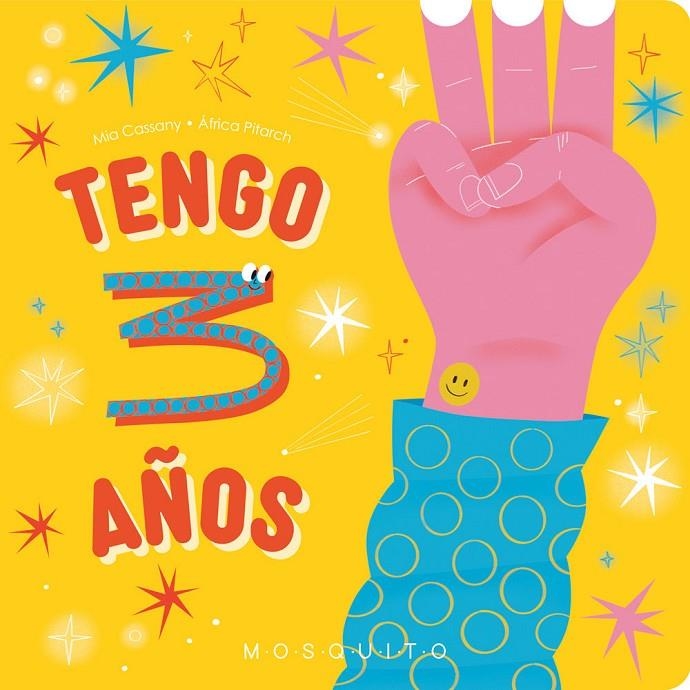Tengo 3 años | Cassany, Mia | Llibreria La Figaflor - Abrera