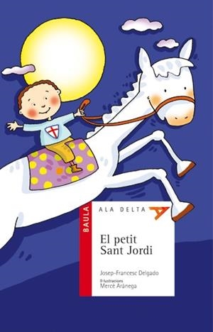 El petit Sant Jordi | Delgado, Josep-Francesc | Llibreria La Figaflor - Abrera