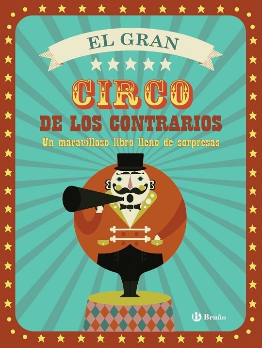 El Gran Circo de los Contrarios | 9788469605899 | VV. AA.