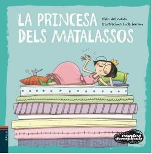 La princesa dels matalassos | Vivim del Cuentu | Llibreria La Figaflor - Abrera