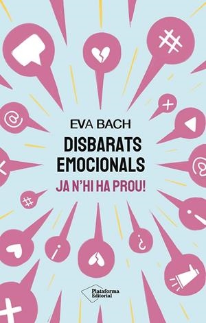 Disbarats emocionals | Bach, Eva | Llibreria La Figaflor - Abrera