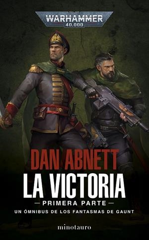 Los Fantasmas de Gaunt Omnibus nº 04 La Victoria: Primera Parte | Abnett, Dan | Llibreria La Figaflor - Abrera