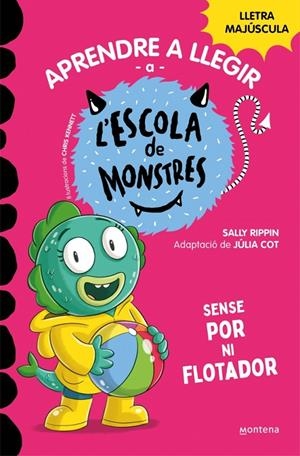 Aprendre a llegir a l'Escola de Monstres 18 - Sense por ni flotador | Rippin, Sally | Llibreria La Figaflor - Abrera