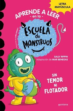 Aprender a leer en la Escuela de Monstruos 18 - Sin temor ni flotador | Rippin, Sally | Llibreria La Figaflor - Abrera