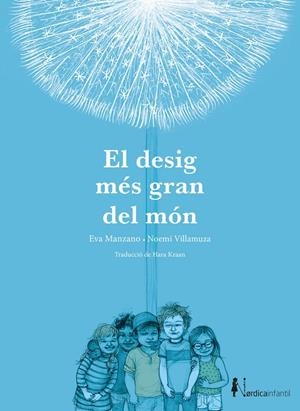 El desig més gran del món | Manzano, Eva | Llibreria La Figaflor - Abrera