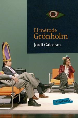 El mètode Grönholm | Galcerán Ferrer, Jordi | Llibreria La Figaflor - Abrera