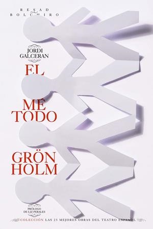 El método Grönholm | Galcerán Ferrer, Jordi | Llibreria La Figaflor - Abrera