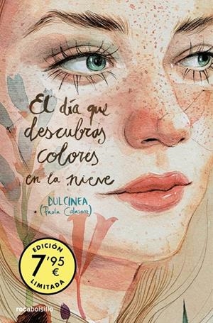 El día que descubras colores en la nieve (Campaña edición limitada) (Serie El dí | Calasanz (Dulcinea), Paola | Llibreria La Figaflor - Abrera