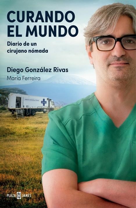 Curando el mundo | González Rivas, Diego / Ferreira, María | Llibreria La Figaflor - Abrera