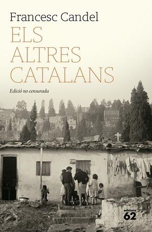 Els altres catalans | Candel Tortajada, Francesc | Llibreria La Figaflor - Abrera