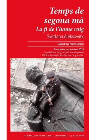 Temps de segona mà (nova edició revisada) | Aleksievic, Svetlana Aleksandrovna | Llibreria La Figaflor - Abrera