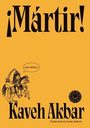 Mártir! | Akbar, Kaveh | Llibreria La Figaflor - Abrera