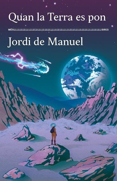 Quan la Terra es pon | DE MANUEL, JORDI | Llibreria La Figaflor - Abrera