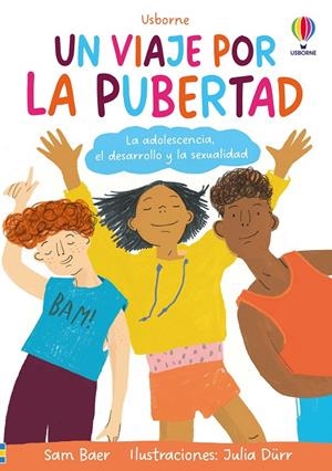 UN VIAJE POR LA PUBERTAD | Baer, Sam / Meredith, Sue | Llibreria La Figaflor - Abrera