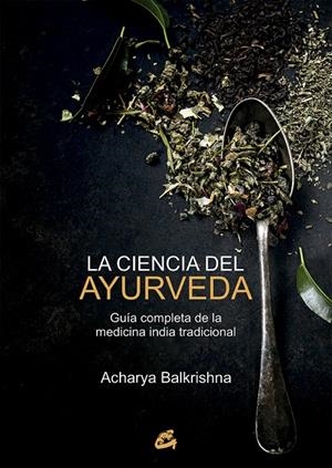 La ciencia del ayurveda | Balkrishna, Acharya | Llibreria La Figaflor - Abrera