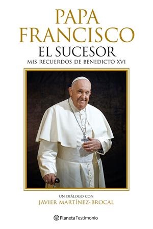 Papa Francisco. El sucesor | Martínez-Brocal, Javier | Llibreria La Figaflor - Abrera