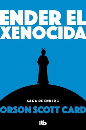 Ender el xenocida (Saga de Ender 3) | Card, Orson Scott | Llibreria La Figaflor - Abrera