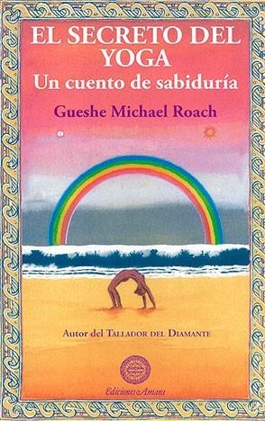 El secreto del yoga | Michael Roach, Gueshe | Llibreria La Figaflor - Abrera