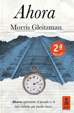 Ahora | Gleitzman, Morris | Llibreria La Figaflor - Abrera