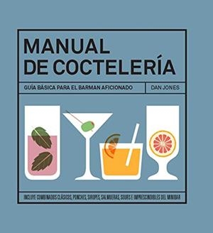 Manual de coctelería | Jones, Dan | Llibreria La Figaflor - Abrera