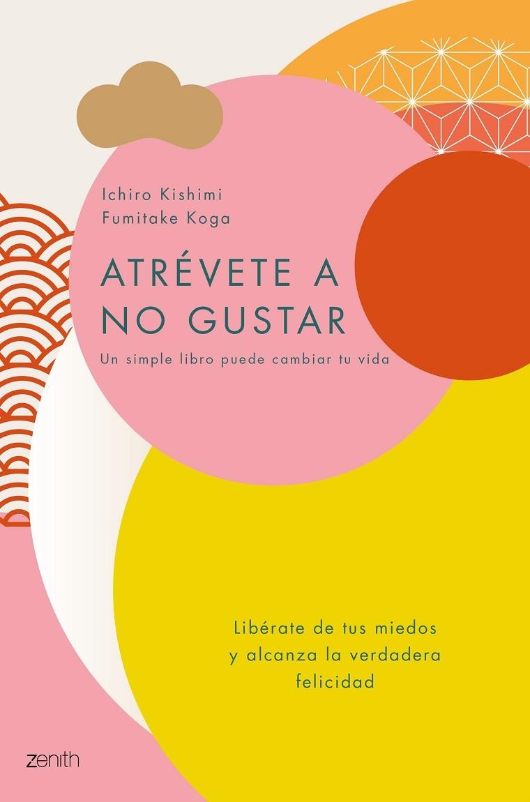 Atrévete a no gustar | 9788408184164 | Kishimi, Ichiro / Koga, Fumitake