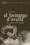 El formatge d'ovella | Nogu?é Puigvert, Pep | Llibreria La Figaflor - Abrera