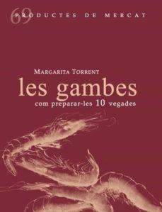 Les gambes, com prepara-les 10 vegades | Torrent i Quetglas, Margarita | Llibreria La Figaflor - Abrera