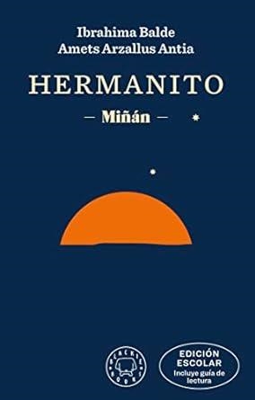 Hermanito | Balde, Ibrahima / Arzallus Antia, Amets / Izagirre, Ander | Llibreria La Figaflor - Abrera