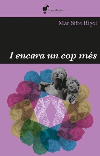 I encara un cop més | Mar Sifre Rigol | Llibreria La Figaflor - Abrera