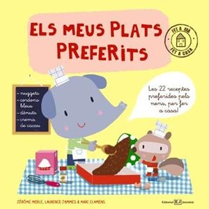 Els meus plats preferits | Merle, Jérôme / Jammes, Laurence / Clamens, Marc | Llibreria La Figaflor - Abrera